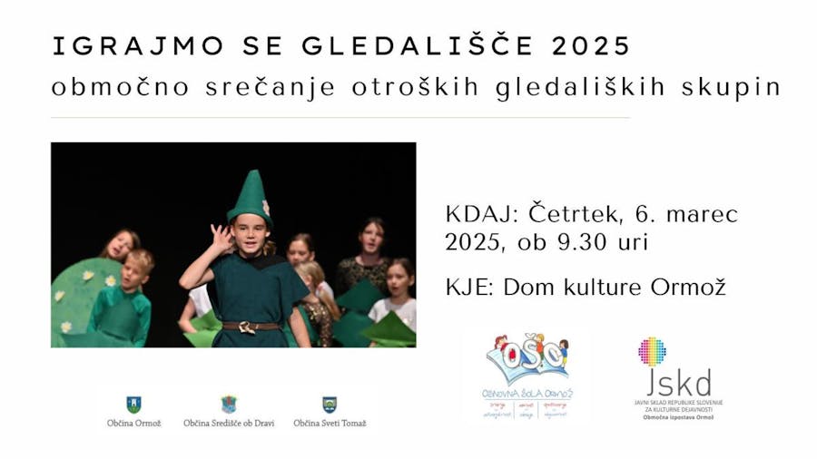 IGRAJMO SE GLEDALIŠČE, območno srečanje otroških gledaliških skupin 2025